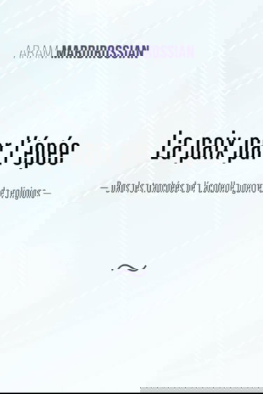 La paix par l’épée: Dans les tranchées de l’actuelle guerre de religions