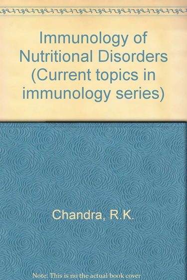 Immunology of Nutritional Disorders