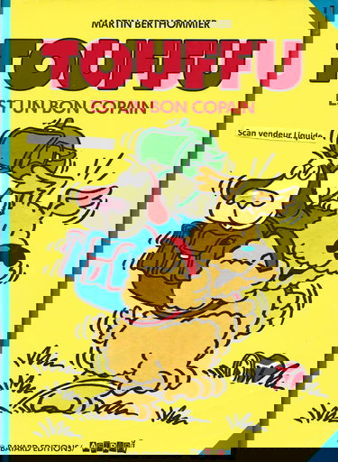 Touffu. Vol. 1. Touffu est un bon copain