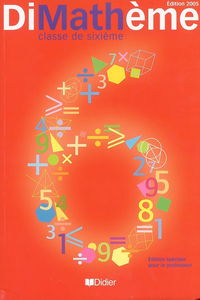 Dimathème, 6e : édition spéciale pour le professeur