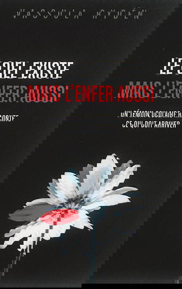 Le ciel existe mais l'enfer aussi : un témoin oculaire raconte ce qui doit arriver