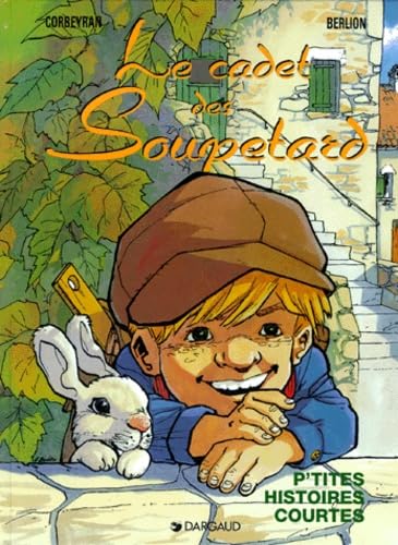 Le Cadet des Soupetard, tome 5 : P'tites histoires courtes