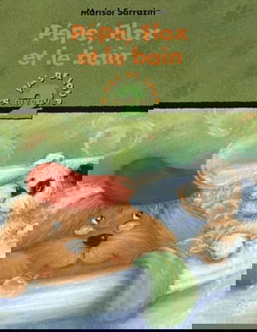 Pépé Flox et le bain