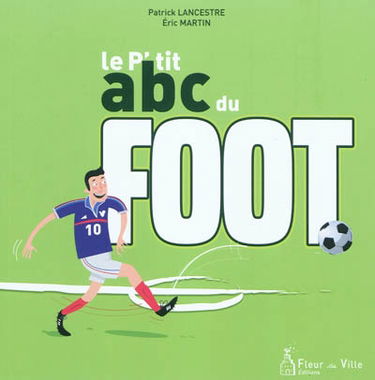 Le p'tit abc du foot