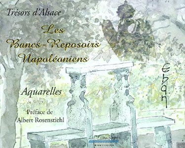 Les bancs-reposoirs napoléoniens : trésors d'Alsace