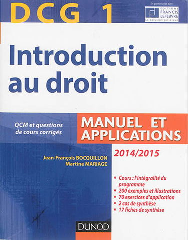 Introduction au droit, DCG 1 : manuel et applications, avec QCM et questions de cours corrigées : 2014-2015