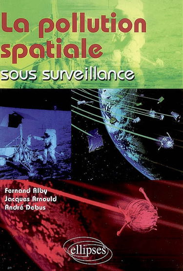 La pollution spatiale sous surveillance