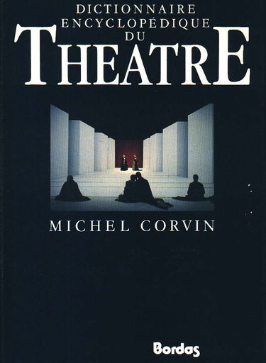 Dictionnaire Encyclopédique du Théâtre