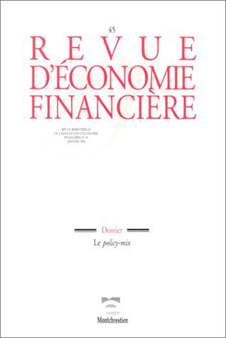 Revue économique financière, numéro 45 - 1998. Le Policy-Mix