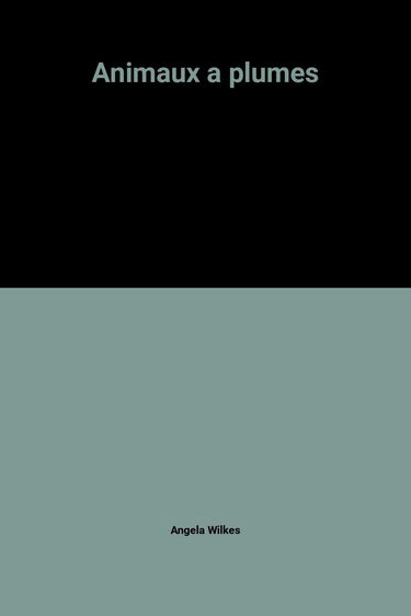 Animaux à plumes