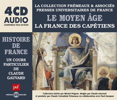 Couverture de Le Moyen-Age : la France des Capétiens par Claude Gauvard