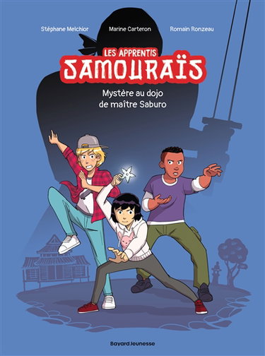 Les apprentis samouraïs. Vol. 1. Mystère au dojo de maître Saburo