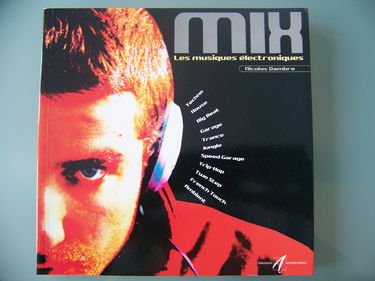 Mix : les musiques électroniques