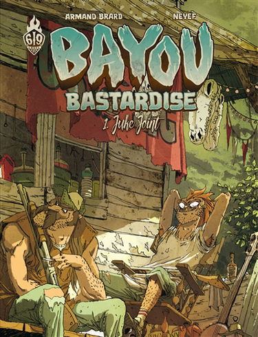 Bayou bastardise. Vol. 1. Juke joint