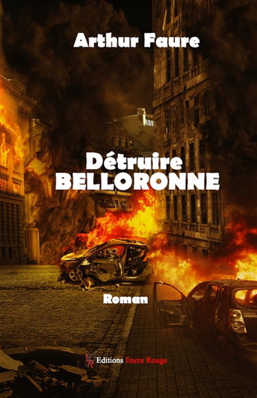 Détruire Belloronne