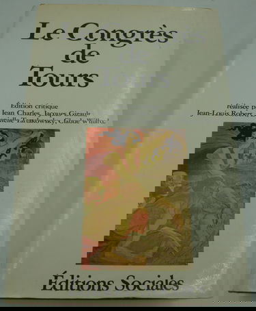 Le congres de tours / texte intégral