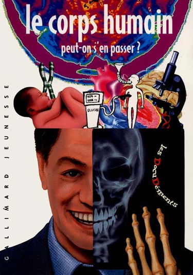 Le corps humain : peut-on s'en passer ?