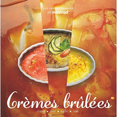 Couverture de Les Indispensables de Mastrad - Crèmes Brûlées (Livre en français)