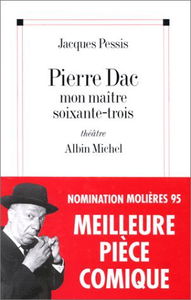 Pierre Dac, mon maître soixante-trois