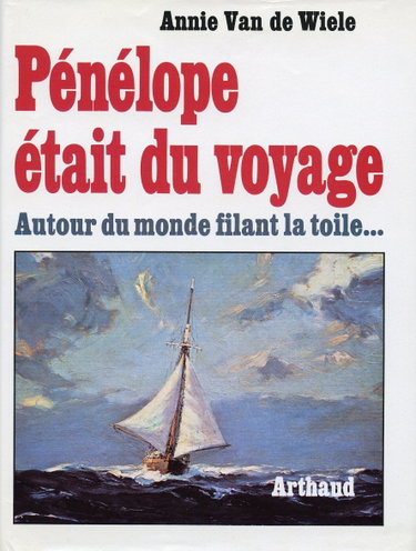 Couverture de Pénélope était du voyage : autour du monde filant la toile