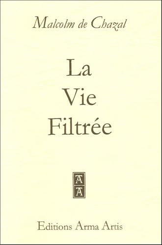 La Vie filtrée
