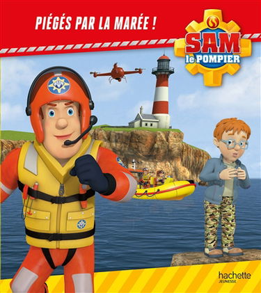 Sam le pompier. Piégés par la marée