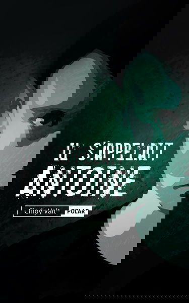 Il s'appelait Antoine