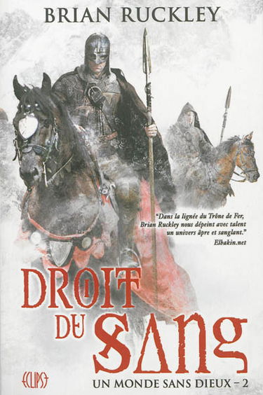 Un monde sans dieux. Vol. 2. Droit du sang