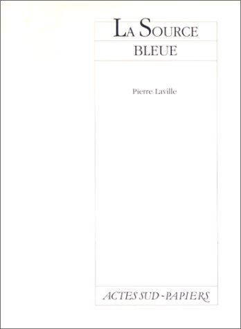 La Source bleue : comédie en trois actes