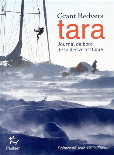 Tara : journal de bord de la dérive arctique