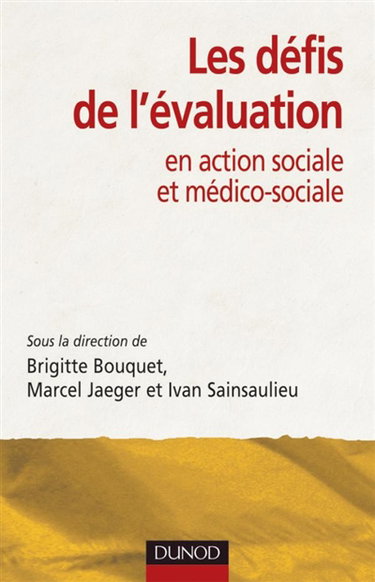 Couverture de Les défis de l'évaluation en action sociale et médico-sociale