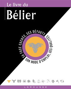 Le livre du Bélier : 21 mars-20 avril