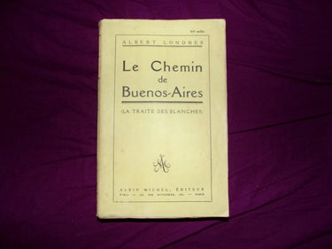 Le chemin de buenos-aires La traite des blanches