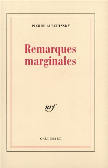 Remarques marginales : dits & inédits