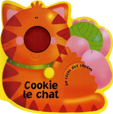 Cookie le chat : un livre qui couine