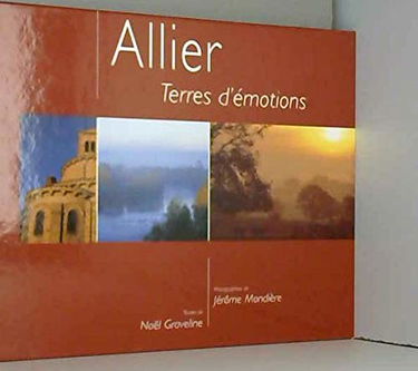 Allier : Terres d'émotions