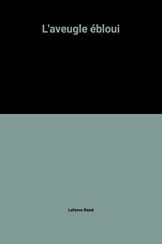 L'aveugle ébloui