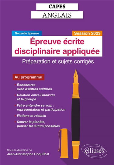 Couverture de Capes anglais, épreuve écrite disciplinaire appliquée : préparation et sujets corrigés : nouvelle épreuve, session 2023