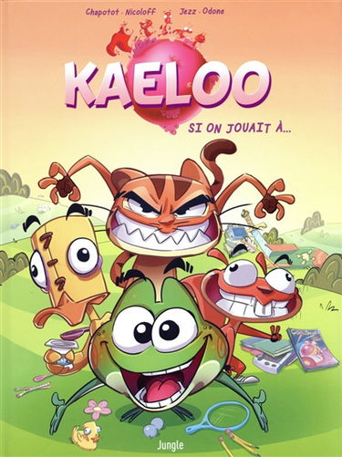 Kaeloo. Vol. 1. Si on jouait à...