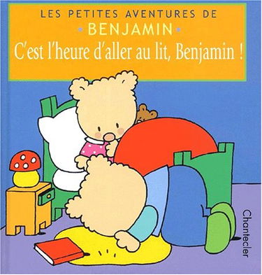 C'est l'heure d'aller au lit, Benjamin !