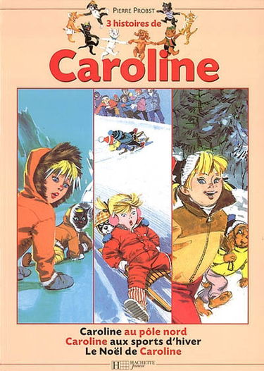 3 histoires de Caroline