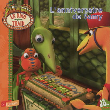 Le dino train. Vol. 13. L'anniversaire de Samy
