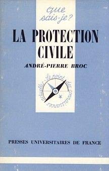 Couverture de La Protection civile : La sécurité civile (Que sais-je)
