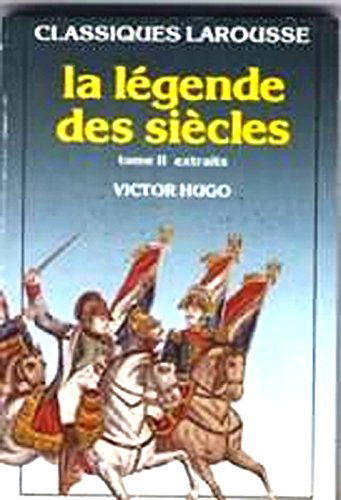 La Légende des siècles. Vol. 2
