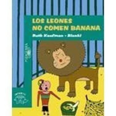 Couverture de Los Leones No Comen Banana