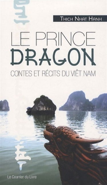 Le prince dragon : contes et récits du Viêt Nam
