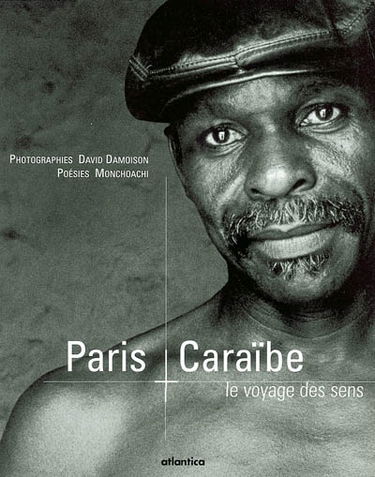 Paris-Caraïbes : le voyage des sens