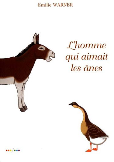 L'homme qui aimait les ânes