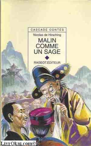 Malin comme un sage: Et autres contes du bout du monde