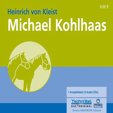 Couverture de Michael Kohlhaas (4:10 Stunden, ungekürzte Lesung) par Heinrich von Kleist